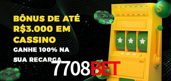 7708bet melhor bônus de depósito
