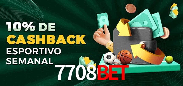 10% de bônus de cashback na 7708bet